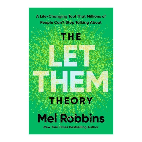 The Let Them Theory by Mel Robbins (Hardback)